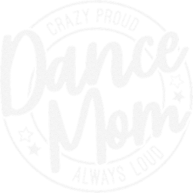 Crazy Proud Dance Mom Always Loud Dance Lover Gifts Button