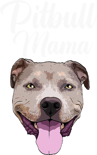 Cool Pitbull Mom For Women Mama Pitbull Owner Dog Lover Toddler T-Shirt