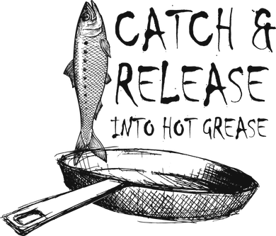 Catch And Release Into Grease Doggie Tank