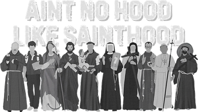 Catholic Religious Faith Prayer AinT No Hood Like Sainthood Kids T-Shirt