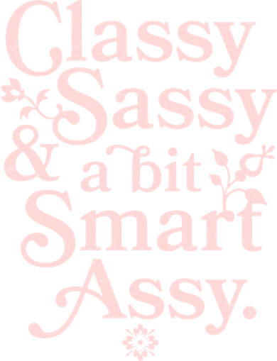 Vintage Funny Classy Sassy & A Bit Smart Assy Kids T-Shirt