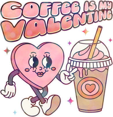 Cute Valentines Day Coffee Is My Valentine Doddie Hoodie