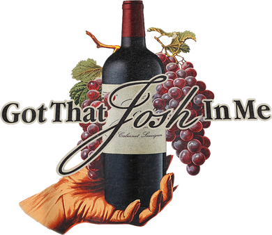 Classy Wine In Me Got That Josh In Me Funny Women's Sweatshirt