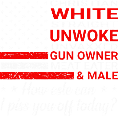 Christian White Straight Unwoke Unvaxxed Gun Owner Tumbler