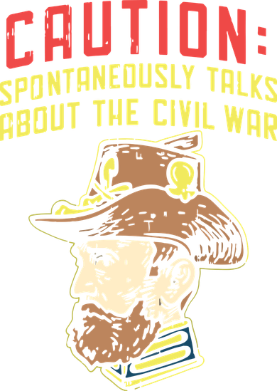 Caution Will Spontaneously Talk About The Civil War Hat