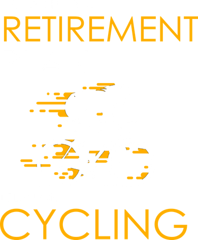 Retirement Plan On Cycling Women's T-Shirt