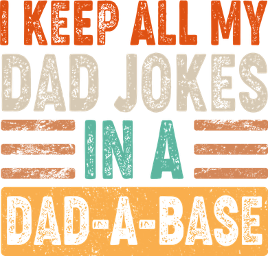 Funny I Keep All Of My Dad Jokes In A Dad-A-Base Doddie Hoodie