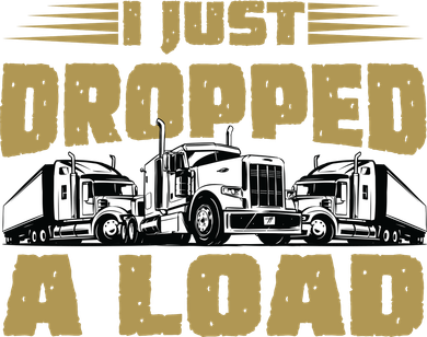 I Just Dropped A Load Trucking Women's Tank Top