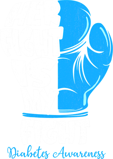 Diabetes Awareness Month Her Fight Is My Fight Boxing Glove Button