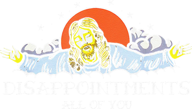 Disappointments All Of You Jesus Sarcastic Humor Saying Coffee Mug