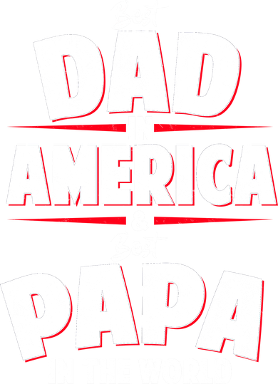 Best Dad In America & Best Papa In The World Kids Long Sleeve Shirt