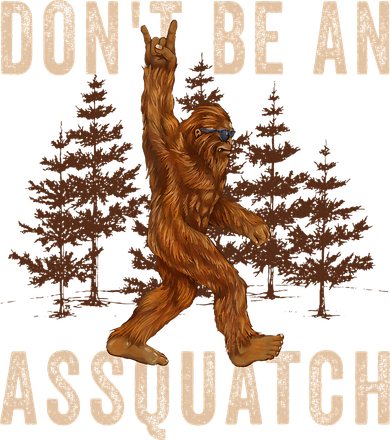 DonT Be An Assquatch Outdoor Sasquatch Funny Bigfoot Bucket Hat