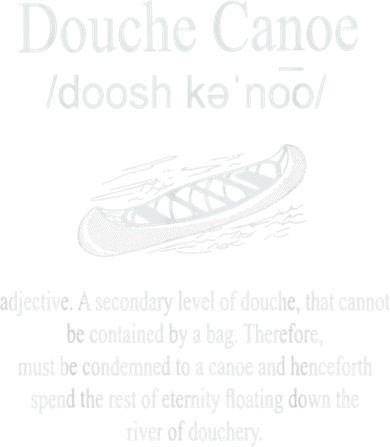 Don't Be A Douche Canoe Definition Funny Humor Kids Hoodie