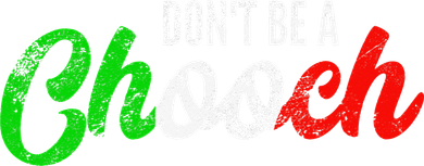 Dont Be A Chooch Funny Italian Slang Dad Joke Tote Bag