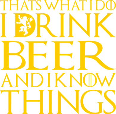 I Drink Beer And I Know Things Women's Tank Top