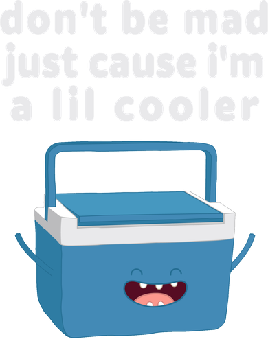 Don't Be Mad Just Cause I'm A Lil Cooler Funny Doddie Hoodie
