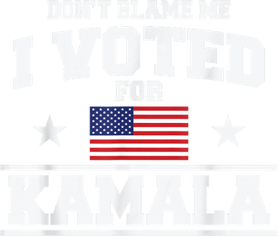 DonT Blame Me I Voted For Kamala Pro Harris Supporter Women's Tank Top
