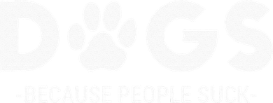Dogs Because People Suck Humor Sarcastic Funny Women's T-Shirt