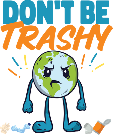 Dont Be Trashy Earth Design Cute Gift Button