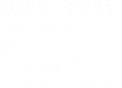 Drink Coffee Do Stupid Things Faster Kids Hoodie