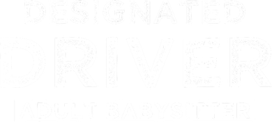 Designated Driver – Babysitting Funny Adult Babysitter Pajama Set