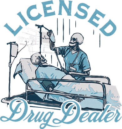 Drug Dealer Funny Nurse Doctor Humor Women's Sweatshirt