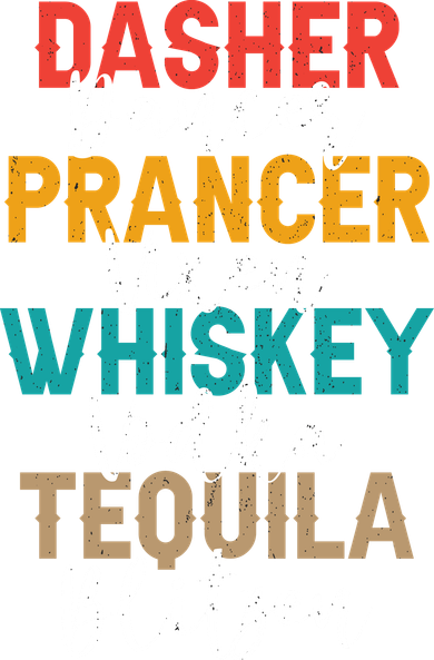 Dasher Dancer Prancer Vixen Whiskey Vodka Tequila Blitzen Kids Long Sleeve Shirt