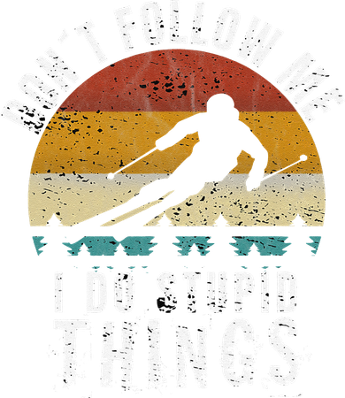 Don't follow me I do stupid things Cool Vintage Skiing Kids Hoodie