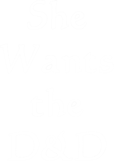 DnD Funny She Wants The D&D Women's Long Sleeve Shirt