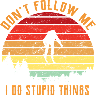 Retro Skiing Don't Follow Me I Do Stupid Things Kids Hoodie