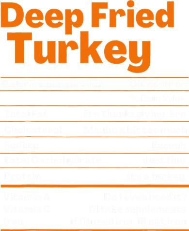 Deep Fried Turkey  Thanksgiving Nutrition Facts Baby Bodysuit