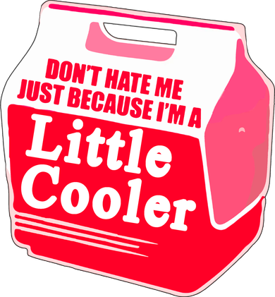 Don't Hate Me Because I'm A Little Cooler Women's T-Shirt