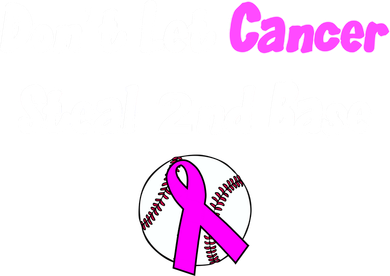 Don't Let Cancer Steal Second Base Coaster