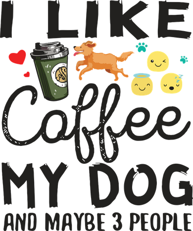 Dog Lovers I Like Coffee My Dog And Maybe 3 People Women's Sweatshirt