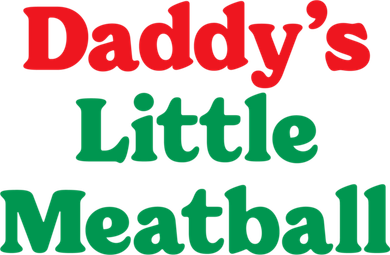 Daddy Little Meatball Italian Ironic Funny Meme Trendy Unisex Toddler T-Shirt