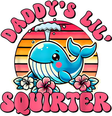DaddyS Lil Squirter Funny Inappropriate Embarrassing Women Kids Hoodie