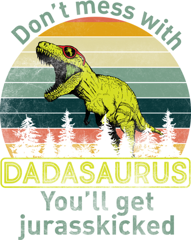 Don't Mess With Dadasaurus Doggie Tank