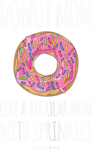 Donut Mom . Funny Mom S For Women Women's Tank Top
