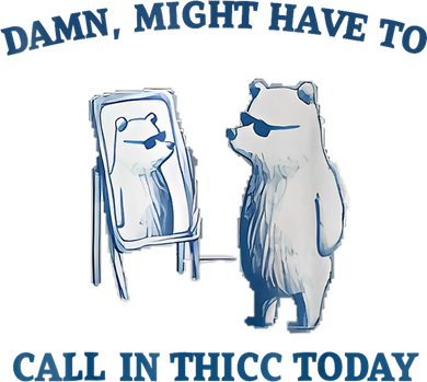 Damn Might Have To Call In Thicc Today Meme Kids Hoodie