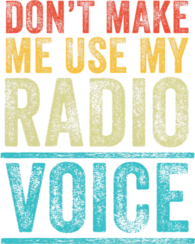 DonT Make Me Use My Radio Voice Funny Vintage Retro Doggie Tank