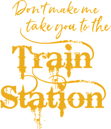 Dont Make Me Take You To The Train Station Yellowstone National Park Apron