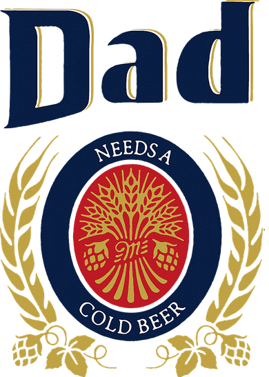 Dad Needs A Cold Beer Coffee Mug