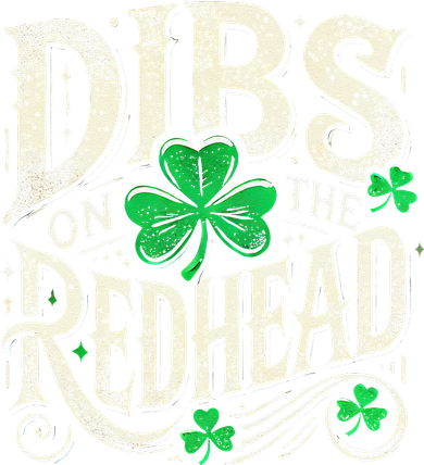 Dibs On The Redhead Funny St Patricks Day Drinking Tumbler