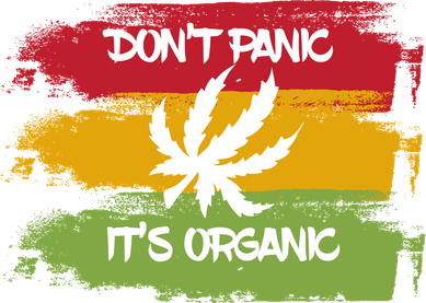 Don't Panic It's Organic Weed Hoodie