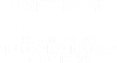 Don't Piss Off Old People Funny Women's Tank Top