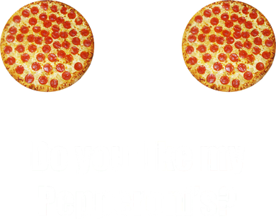 Do You Like My Pepperoni's1 Toddler Hoodie
