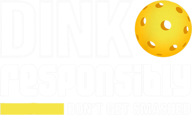 Dink Responsibly Don't Get Smashed Pickleball Gift TShirt Toddler Hoodie