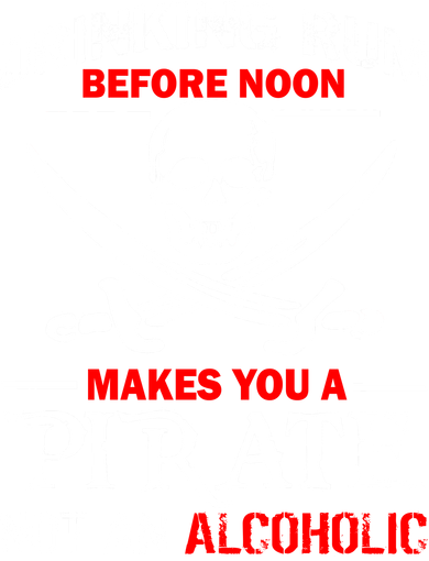 Drinking Rum Before Noon Makes You A Pirate Beanie