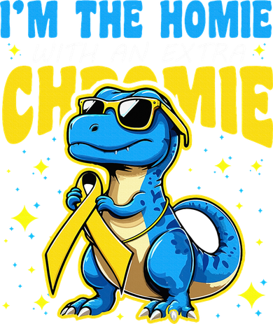 Down Syndrome Awareness Im The Homie With An Extra Chromie Tumbler