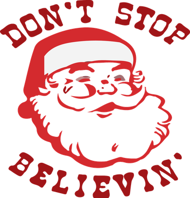 Don't Stop Believin Santa Christmas Gift Women's Long Sleeve Shirt